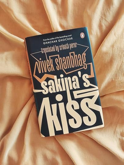 Sakina's Kiss by Vivek Shanbhag Translated from the Kannada by Srinath Perur Book Review by Dhiraj Sindhi | Top Indian Book Blogger Middle-Class India