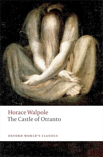 The Oxford World Classics edition of The Castle of Otranto with artwork depicting a bowed figure in grief.