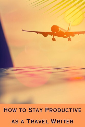 How to Stay Productive as a Travel Writer