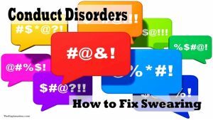 Conduct Disorders. How to fix swearing.