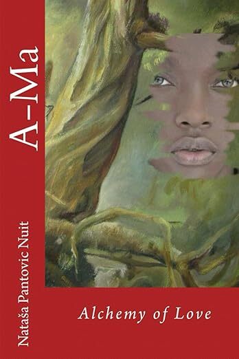 A-Ma Alchemy of Love by Nataša Pantović title page