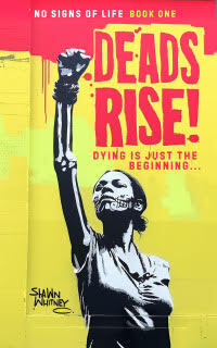 Cover of Deads Rise! by Shawn Whitney. It's yellow and pink with a woman with her fist upraised and a skeleton overlaid on her. Other text is 