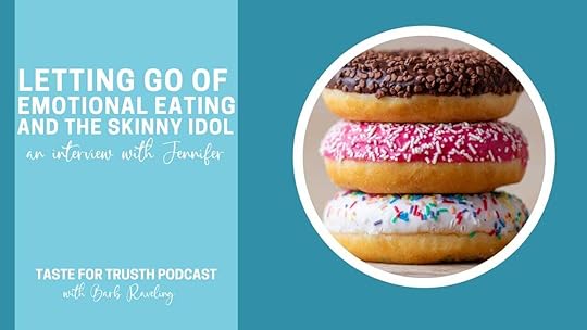 letting go of emotional eating and the skinny idol 