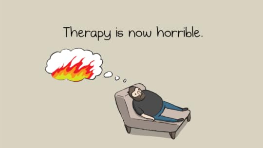 Therapy is now horrible