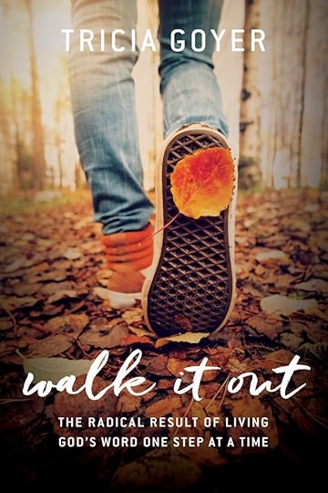 Tricia Goyer Walk it Out
