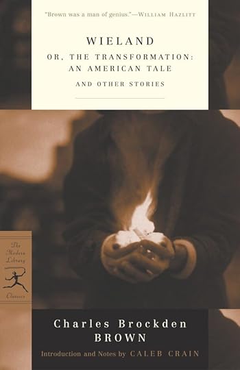 The Modern Library Classics edition of Wieland with cover art depicting hands holding something on fire.
