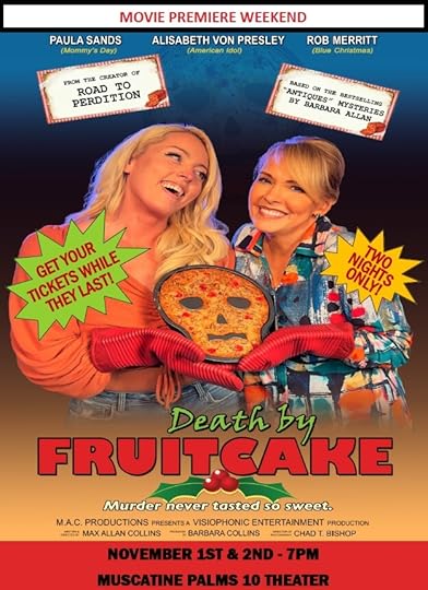 Death by Fruitcake Premiere Poster. November 1 & 2, 7 p.m., Palms 10 Muscatine Theater