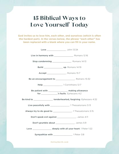 I looked up every verse in the New Testament with the phrase “each other.” I compiled a list and then replaced “each other” with my own name.