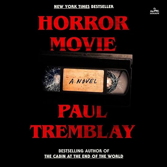 Horror Movie by Paul Tremblay