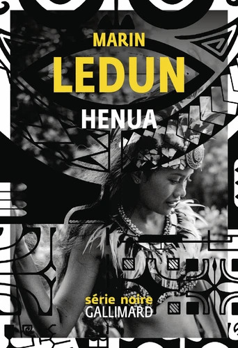 Henua Marin Ledun Gallimard