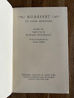 Title page of "Rubáiyát of Omar Khayyám, Rendered into English Verse by EDWARD FITZGERALD, With an Introduction by Monica Redlich, THOMAS NELSON & SONS LTD, London Edinburgh Paris Melbourne Toronto and New York"