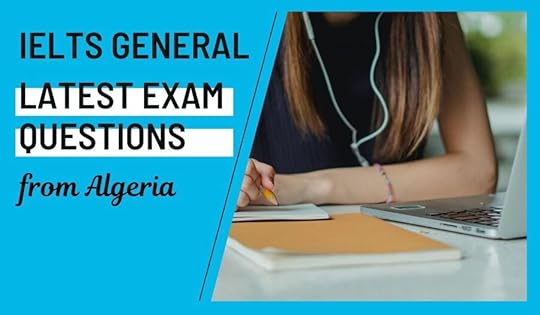 Latest IELTS General Training Algeria Latest Questions October 2024
