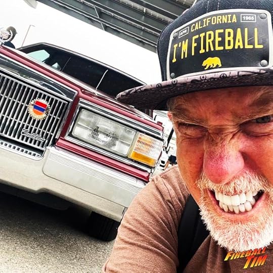 Fireball Tim Cadillac