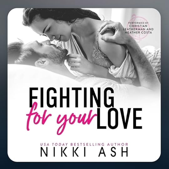 Nikki Ash Fighting bk 04 Fighting for Your Love