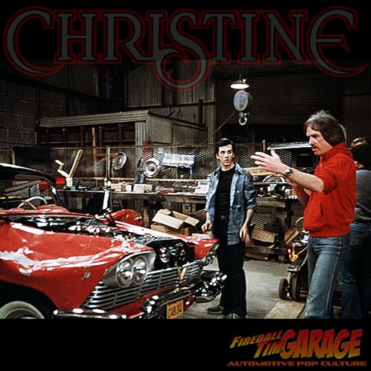 Christine Automotive Pop Culture Fireball Tim Garage
