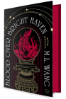 Blood Over Bright Haven: A Novel By M. L. Wang Cover Image