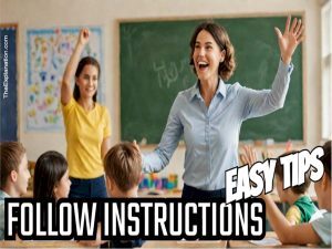 Follow instructions. Tips for parents.