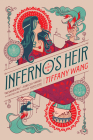 Inferno's Heir By Tiffany Wang Cover Image