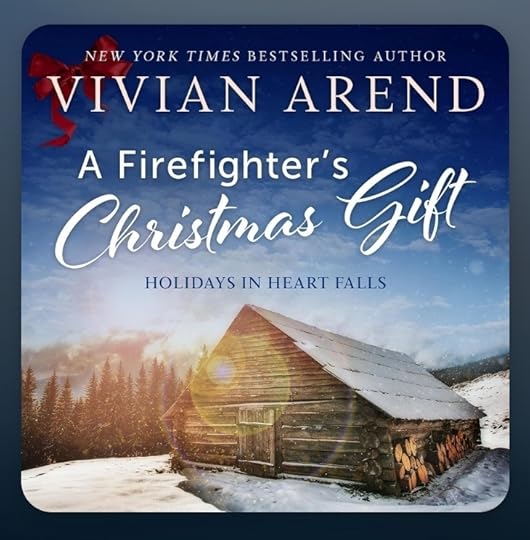 Vivian Arend Holidays in Heart Falls bk 01 Firefighters Christmas Gift