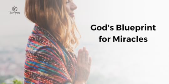 God's Blueprint for Miracles