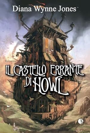 Il castello errante di Howl - Diana Wynne Jones