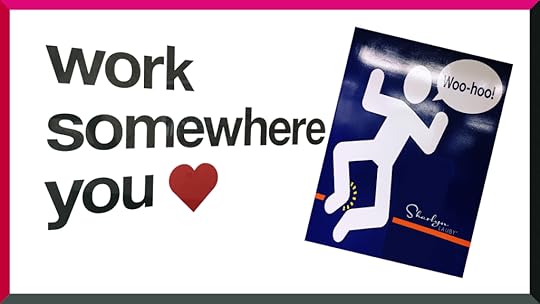 wall sign for a good day at work somewhere you love