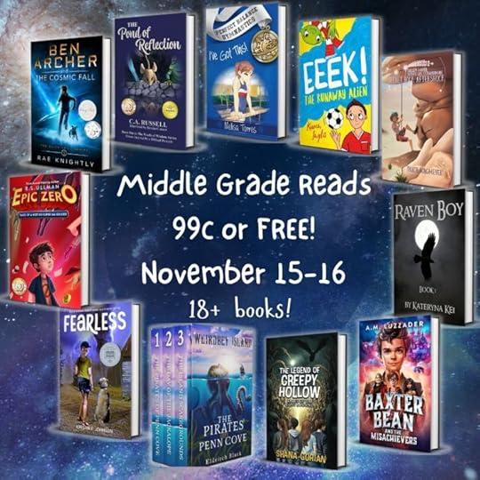 Image with a range of middle-grade book cover and promo text 'Middle Grade Reads 99c or Free Nov 15-16
