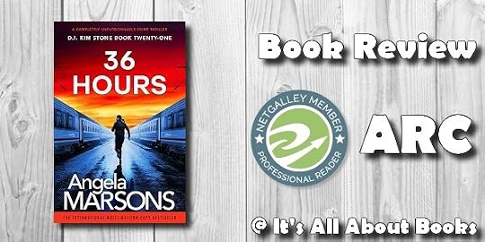 36 Hours (DI Kim Stone, #21) by Angela Marsons | Goodreads