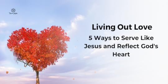 Living Out Love