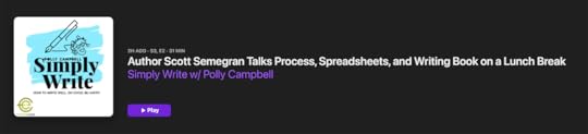Simply Write with Polly Campbell Featuring Scott Semegran