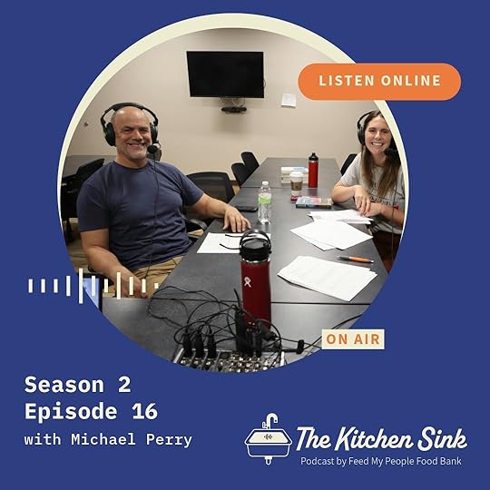May be an image of 2 people and text that says 'LISTENONLINE LISTEN ONLINE 三月二三 ON ONAIR AIR Season 2 Episode 16 with Michael Perry 좋나 TheKitchenSink The Kitchen Sink Podcast by Feed PodcastbyFe.MyPeopleFodBan My People pod Bank'