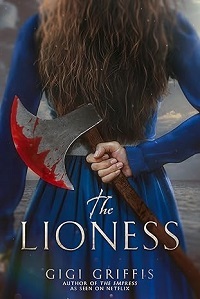 The Lioness by Gigi Griffis