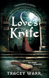 Love's Knife by Tracey Warr