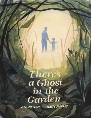There’s a Ghost in the Garden: A Subtle and Soulful Illustrated Fable about Memory and Mystery