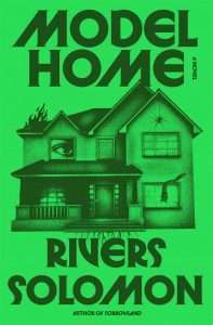 Cover for Model Home by Rivers Solomon