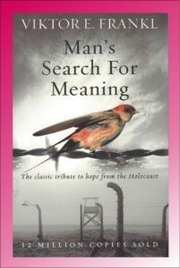 Vicktor Frankl, Man's Search for Meaning