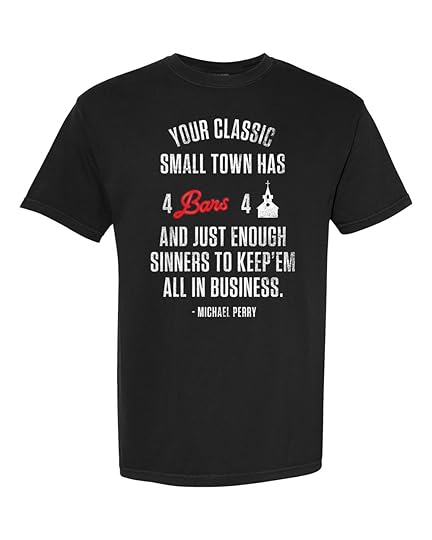 Michael Perry's Classic Small Town short sleeve t-shirt. Available in black.