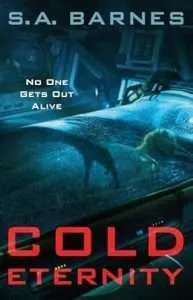 Cold Eternity by S.A. Barnes cover