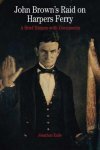 John Brown's Raid on Harpers Ferry