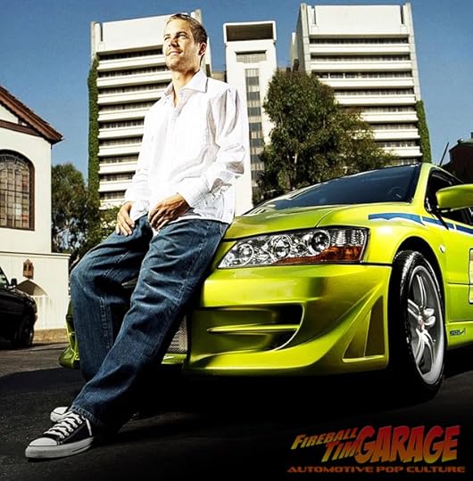 Paul Walker Fireball Tim Garage is Automotive Pop Culture Cars