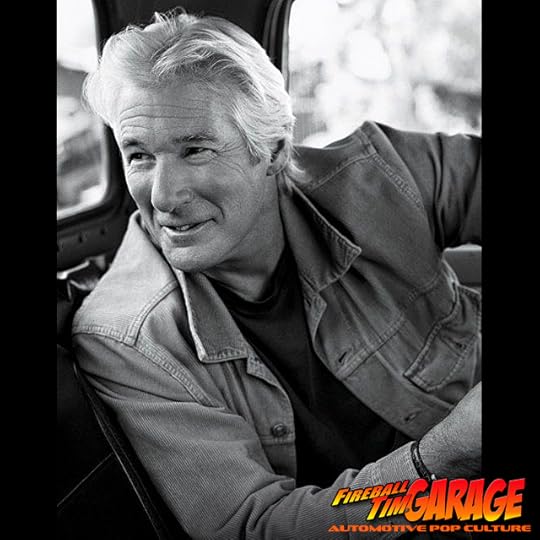Richard Gere Fireball Tim Garage Automotive Pop Culture Cars