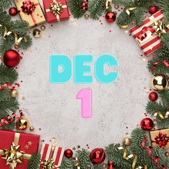 Dec 1 in blue and pink playful font, inside a christmas pine wreath with baubles and gifts.