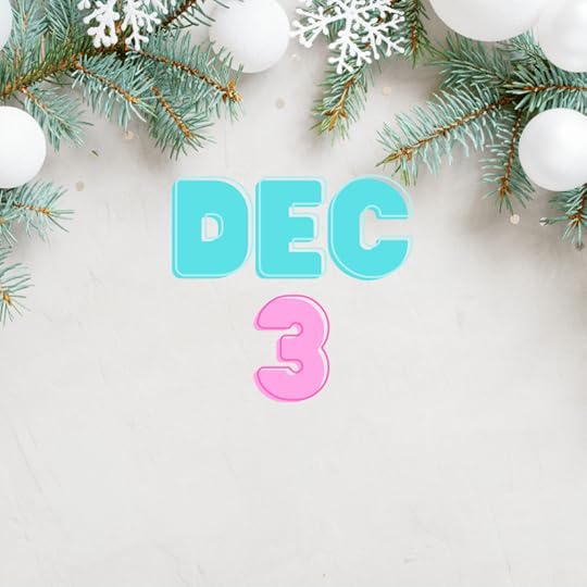 Dec 3 in blue and pink font. Frosted pine branches are above it.