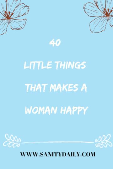 What makes a woman happy?