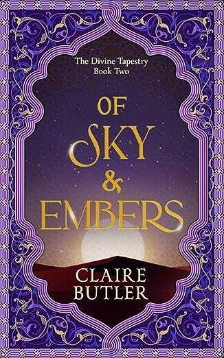 Rectangular book cover, titled Of Sky and Embers by Claire Butler. The boarder is purple and gold, with an opening to reveal a desert sunrise in the centre.