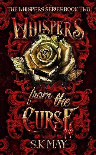 Book cover for Whispers from the Curse by SK May. The cover is black with red lace and blood patterns arranged behind gold lettering for the title.