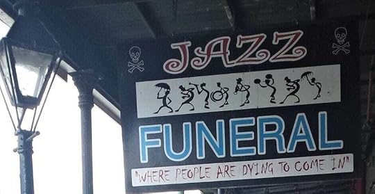 New Orleans Travel Guide - Jazz Funeral... dying to come in!