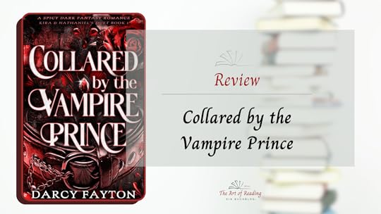 Collared by the Vampire Prince — A Review