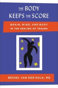 The Body Keeps the Score by Bessel van der Kolk.JPG