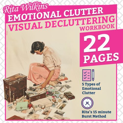 Rita's Visual Decluttering Workbook: Emotional Clutter